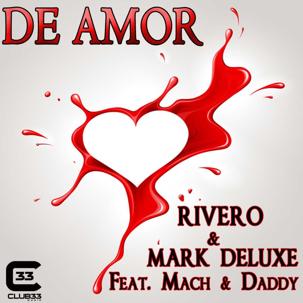 De Amor (feat. Mach and Daddy) - Single by Rivero & Mark Deluxe album cover
