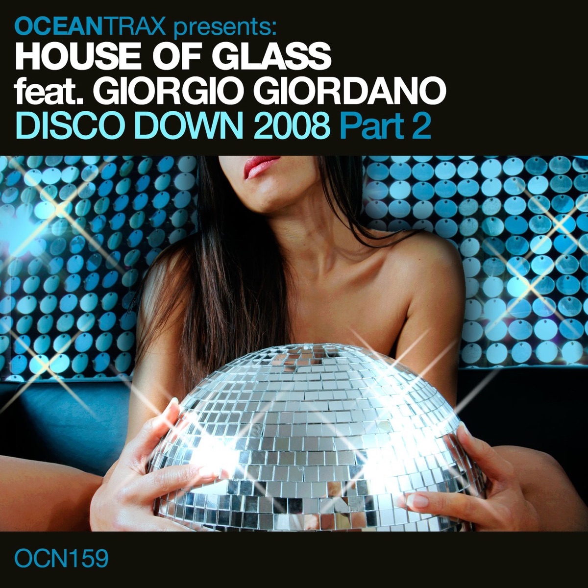 Disco Down 2008 Part 2 (feat. Giorgio Giordano) - EP by House of Glass album cover