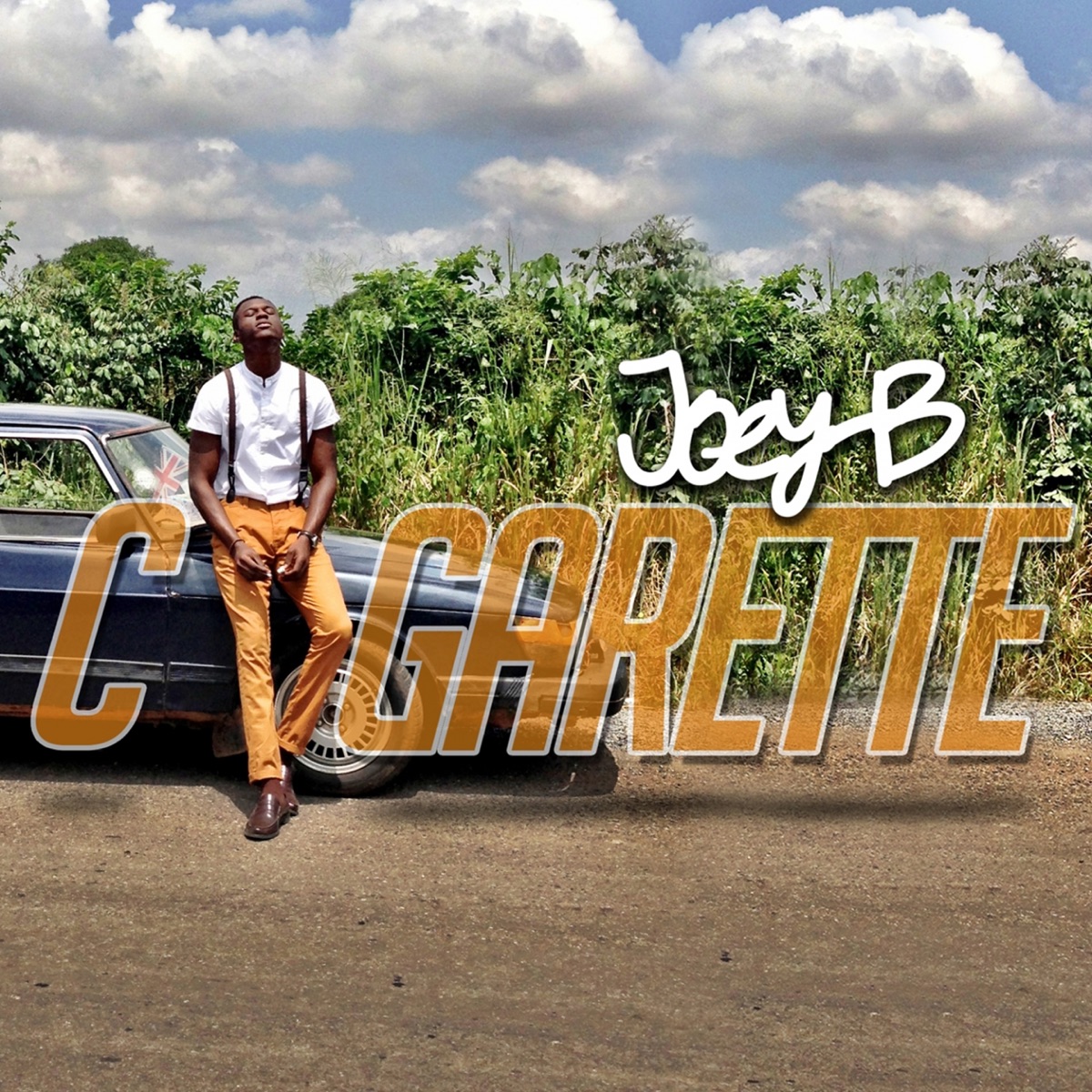 Cigarette - Single by Joey B album cover