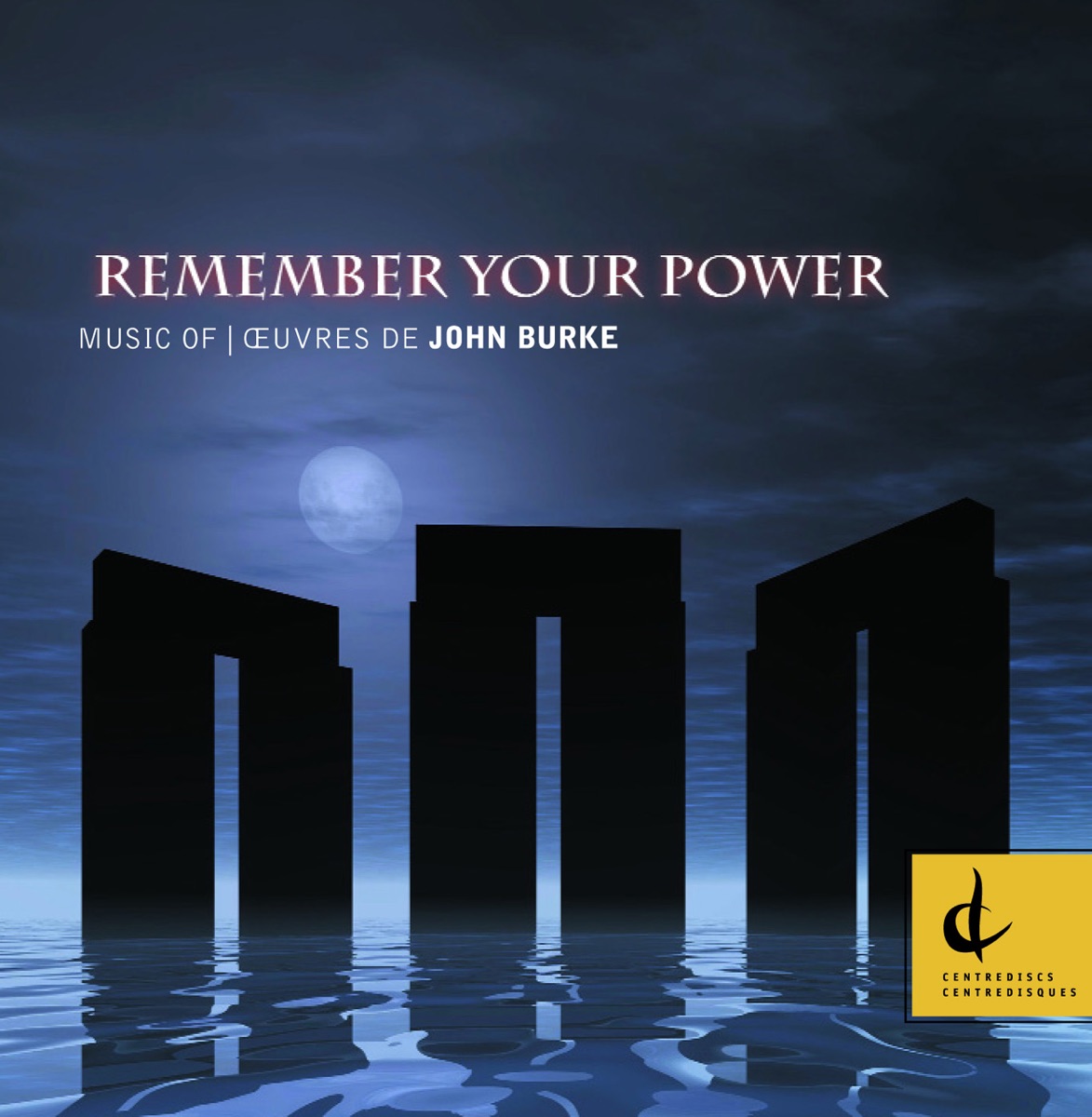 Burke, J.: Remember Your Power - String Quartet by Lafayette String Quartet, Tony Nickels, Jane Hayes, Laurence Mollerop, Laura Barron, Sheila McDonald, François Houle, Peggy Lee & John Celona album cover