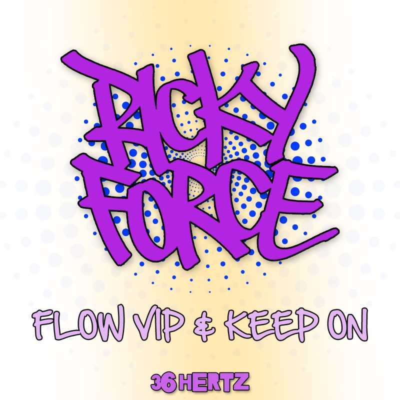 Flow VIP / Keep On - Single by Ricky Force album cover