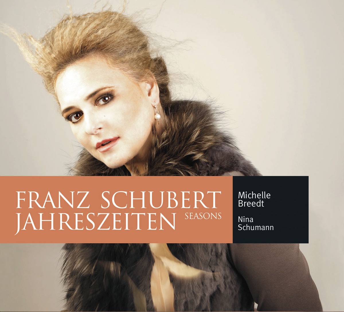 Schubert: Jahreszeiten by Michelle Breedt & Nina Schumann album cover