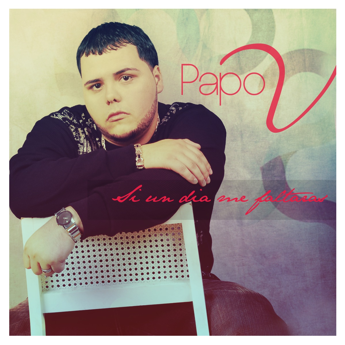 Si Un Día Me Faltaras (Bachata) - Single by Papo V album cover