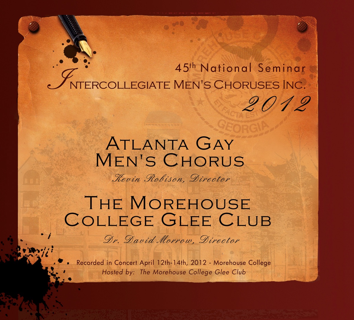 IMC Intercollegiate Men’s Choruses Inc. 2012 National Seminar: Atlanta Gay Men’s Chorus Ohio State University Men’s Glee Club (Live) by Atlanta Gay Men’s Chorus, Ohio State University Men's Glee Club, Dr. Robert Ward & Kevin Robison album cover