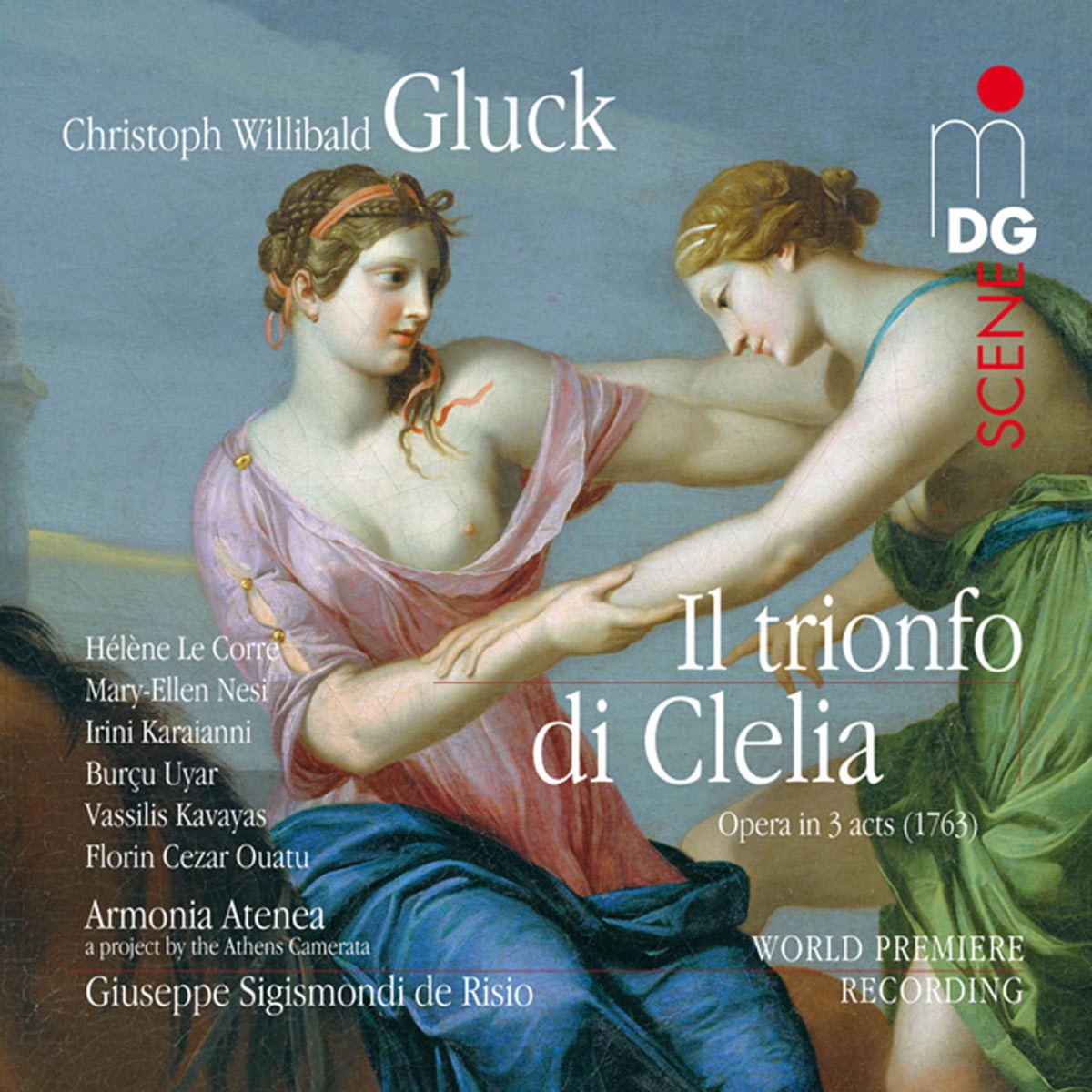 Gluck: Il Trionfo di Clelia by Hélène Le Corre, Mary-Ellen Nesi, Irini Karaianni, Burcu Uyar, Vassilis Kavayas, Florin Cezar Ouatu, Armonia Atenea & Giuseppe Sigismondi de Risio album cover