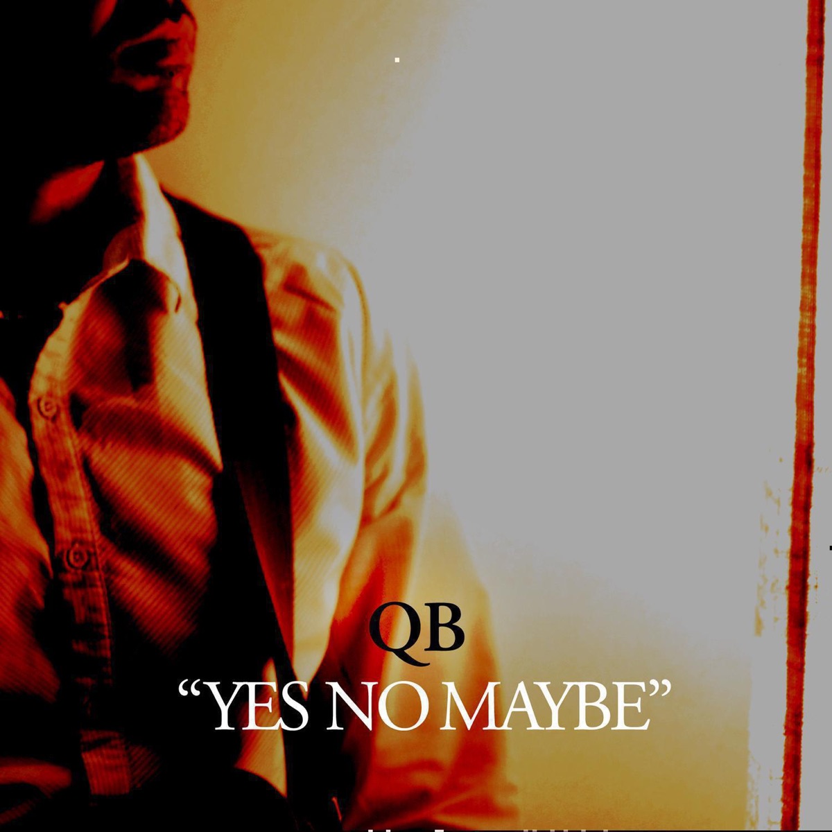 Yes No Maybe - Single by QB Smith album cover