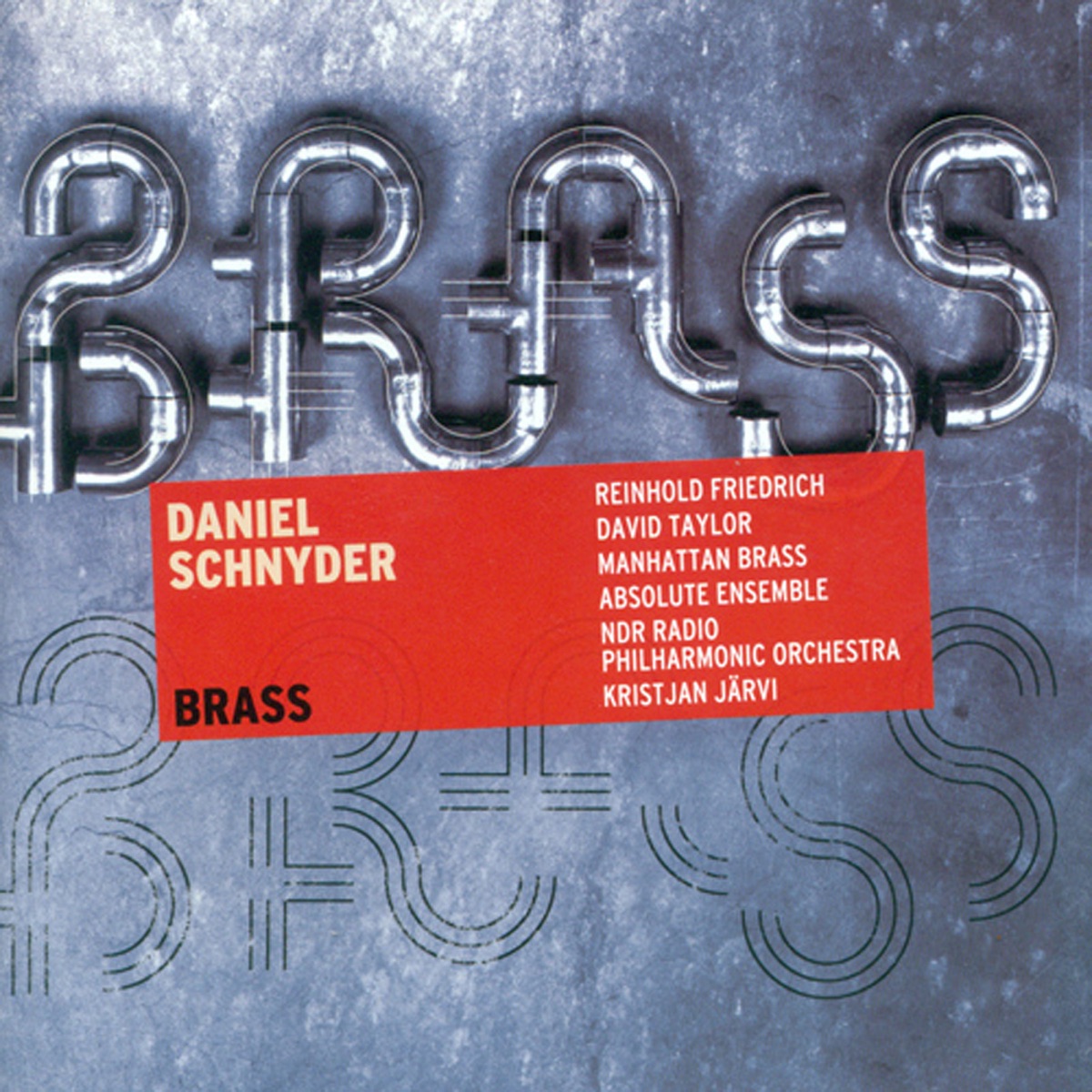 Schnyder, D.: Trumpet Concerto - Little Songbook - Subzero, "Concerto for Bass Trombone and Wind Ensemble" by Kristjan Järvi, Reinhold Friedrich, North German Radio Philharmonic Orchestra, Daniel Schnyder, Manhattan Brass, David Taylor & Absolute Ensemble album cover
