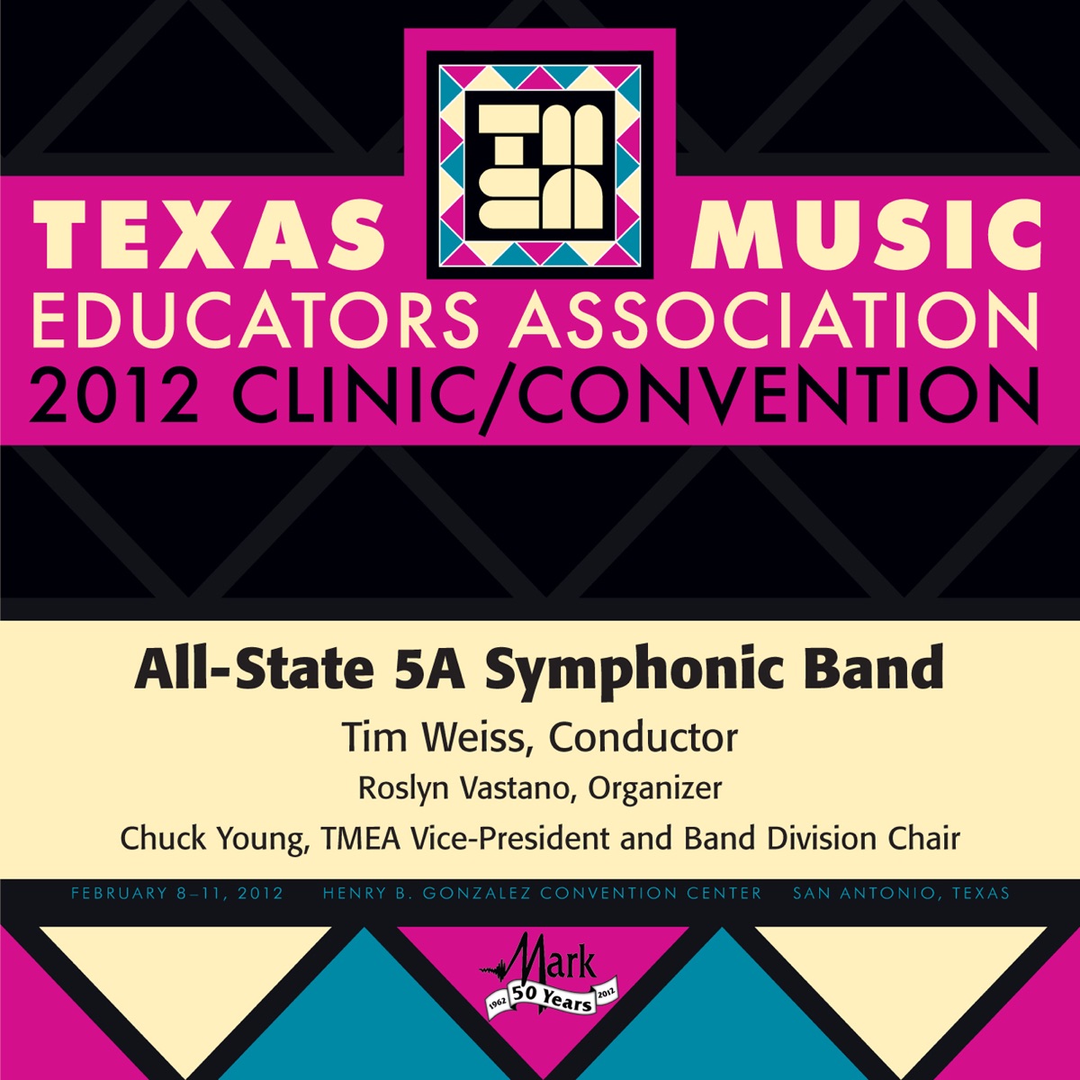 2012 Texas Music Educators Association (TMEA): All-State 5A Symphonic Band by Texas All-State 5A Symphonic Band, Ross Boothman & Timothy Weiss album cover