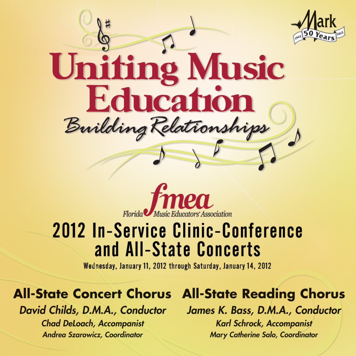2012 Florida Music Educators Association (FMEA): All-State Concert Chorus & All-State Reading Chorus by Chad DeLoach, David Childs, Florida All-State Concert Chorus, Florida All-State Symphonic Band, Florida All-State Reading Chorus, Karl Schrock & James K. Bass album cover