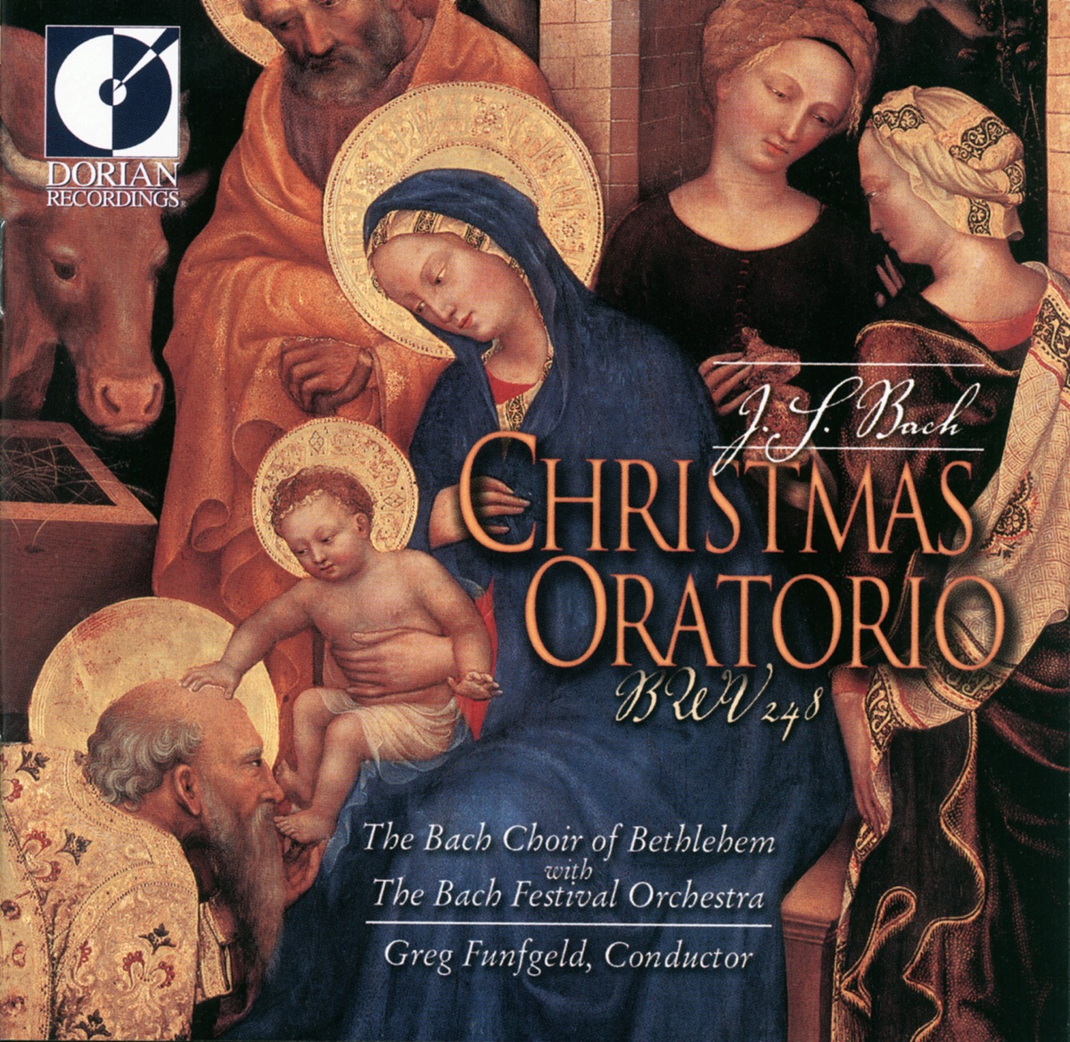 Bach, J.S.: Christmas Oratorio by Greg Funfgeld, The Bach Choir of Bethlehem, The Bach Festival Orchestra, Marietta Simpson, Benjamin Butterfield, Christopheren Nomura & Tamara Matthews album cover