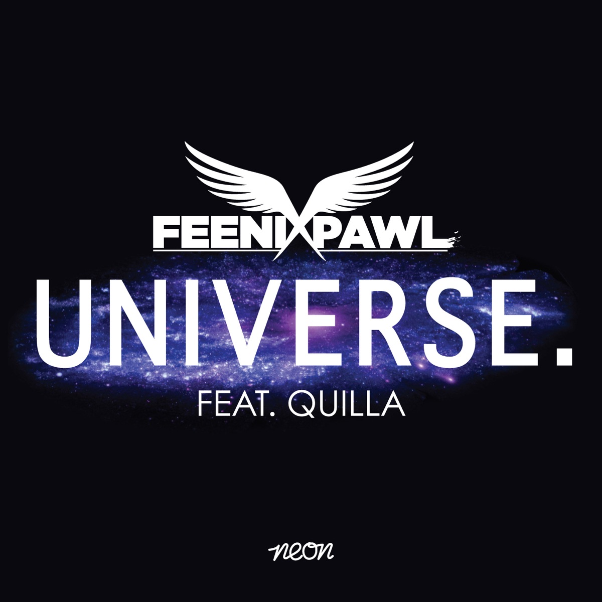 Universe (feat. Quilla) - Single by Feenixpawl album cover
