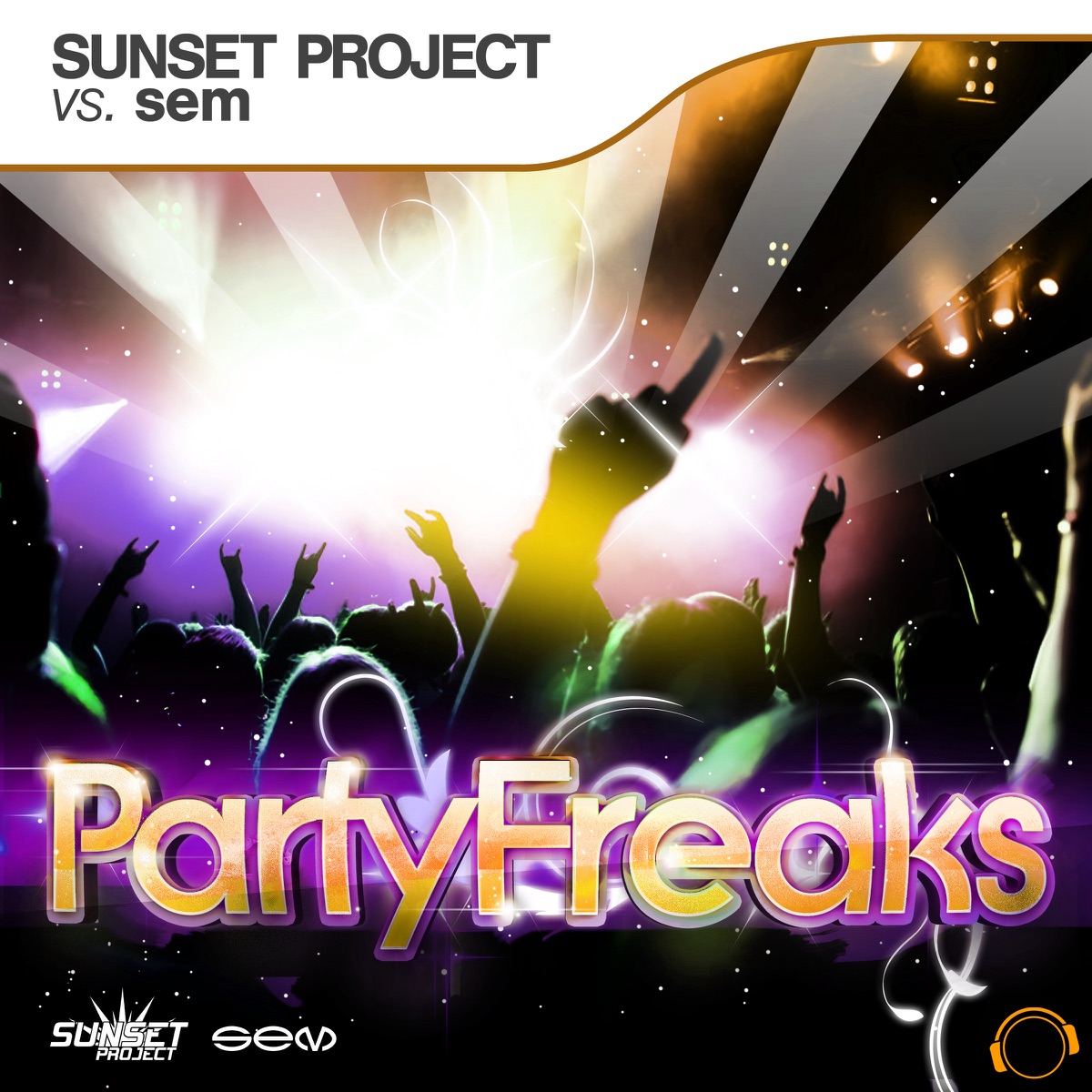 PartyFreaks (Hands Up Bundle) [Sunset Project vs. sem] - EP by Sunset Project & Sem album cover