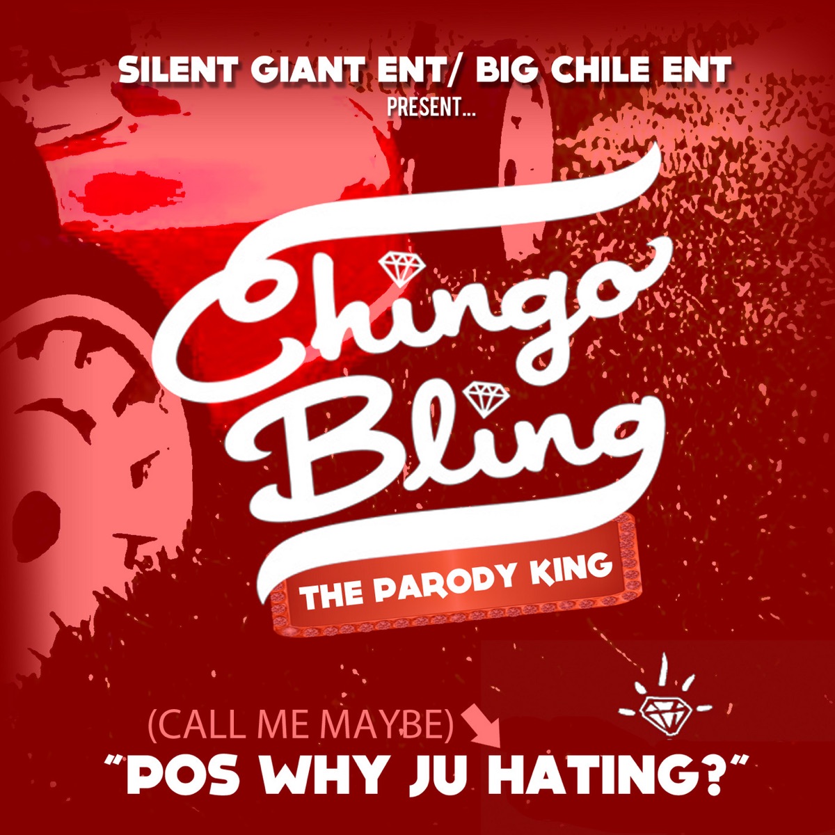 Call Me Maybe (Pos Why Ju Hating) - Single by Chingo Bling album cover