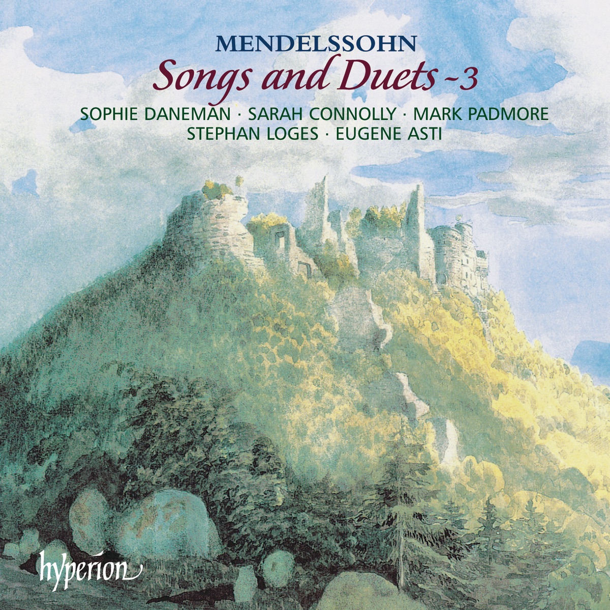 Mendelssohn: Songs and Duets, Vol. 3 by Eugene Asti album cover