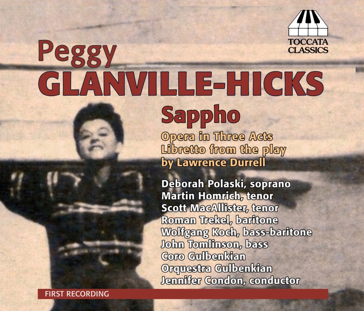 Glanville-Hicks: Sappho by Gulbenkian Choir, Jennifer Condon, Wolfgang Koch, Scott MacAllister, Jacquelyn Wagner, Martin Homrich, Laurence Meikle, Maria Markina, Sir John Tomlinson, Bettina Jensen, Roman Trekel, Deborah Polaski & Gulbenkian Orchestra album cover