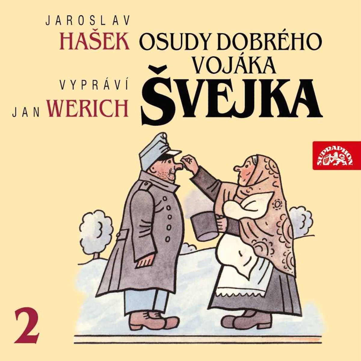 Hašek: Osudy dobrého vojáka Švejka II. by Jan Werich album cover
