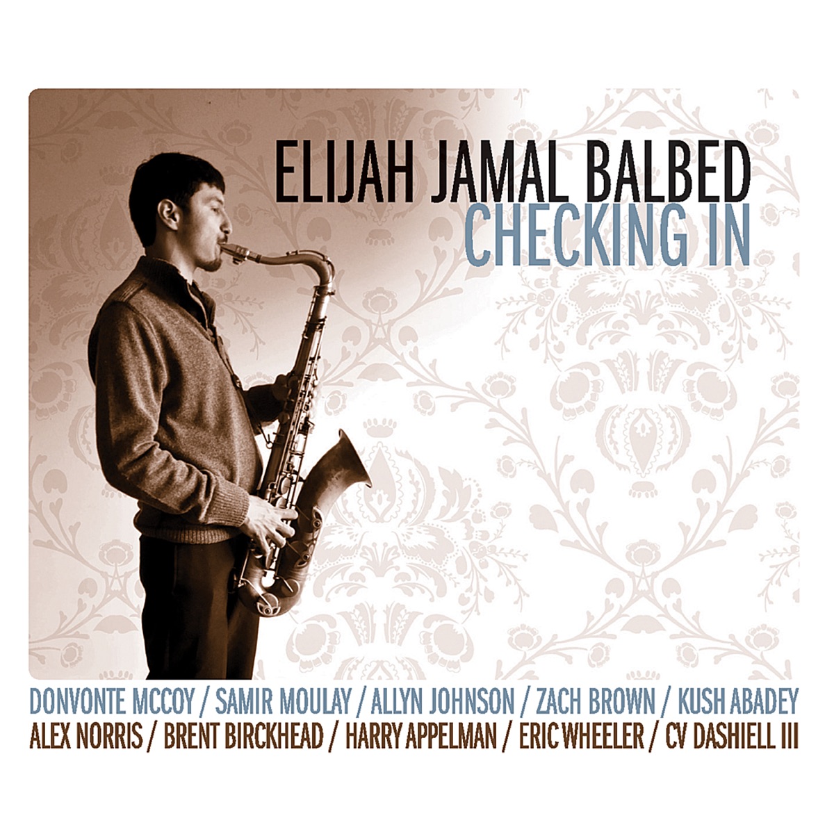 Checking In by Elijah Jamal Balbed album cover