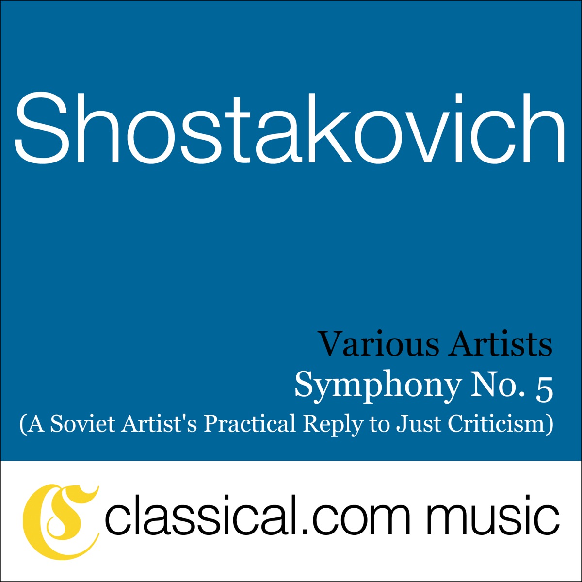 Dimitry Shostakovich, Symphony No. 5 In D Minor, Op. 47 (A Soviet Artist's Practical Reply to Just Criticism) by Mexico City Philharmonic Orchestra & Fernando Lozano album cover