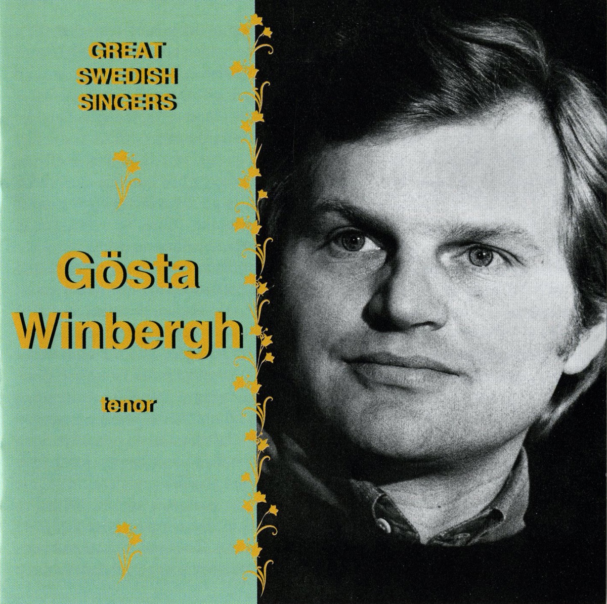 Great Swedish Singers: Gosta Winbergh (1971-1987) by Gary Bertini, Swedish Radio Symphony Orchestra, Gosta Winbergh, Frieder Meschwitz, Erik Saeden, Elisabeth Söderström, Ulf Soderblom, Leif Roar, Berislav Klobucar, Stockholm Royal Opera Orchestra, Sven Olof Eliasson, Britt-Marie Aruhn, Gunnel Bohman, Norrköping Symphony Orchestra, Franz Welser-Möst, Okko Kamu, Anita Soldh, Christina Gorne, Gothenburg Stora Teatern Orchestra, Per Stokholm & Gunnar Staern album cover