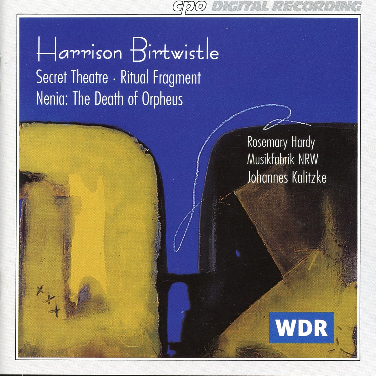 Birtwistle: Secret Theater - Ritual Fragment - Nenia: The Death of Orpheus by Rosemary Hardy album cover