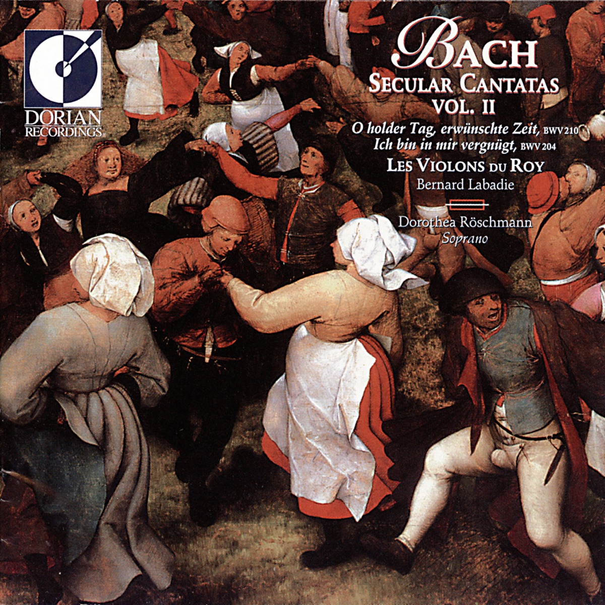 Bach, J.S.: Secular Cantatas, Vol. 2 - Bwv 204, 210 by Bernard Labadie, Dorothea Roschmann & Les Violons du Roy album cover