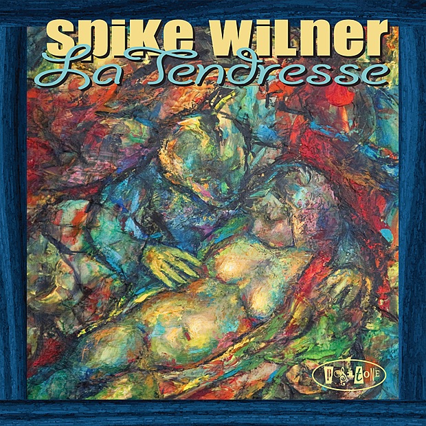 La tendresse by Spike Wilner album cover