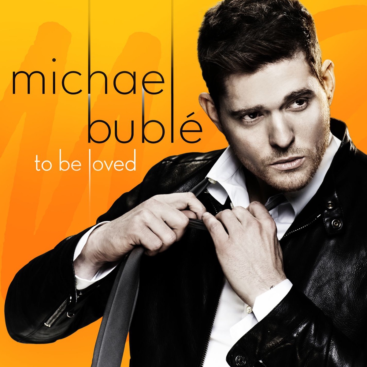 To Be Loved by Michael Bublé album cover