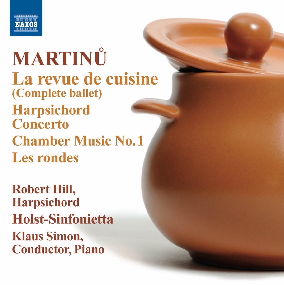 Martinů: La revue de cuisine - Harpsichord Concerto - Chamber Music No. 1 - Les rondes by Holst-Sinfonietta, Klaus Simon & Robert Hill album cover
