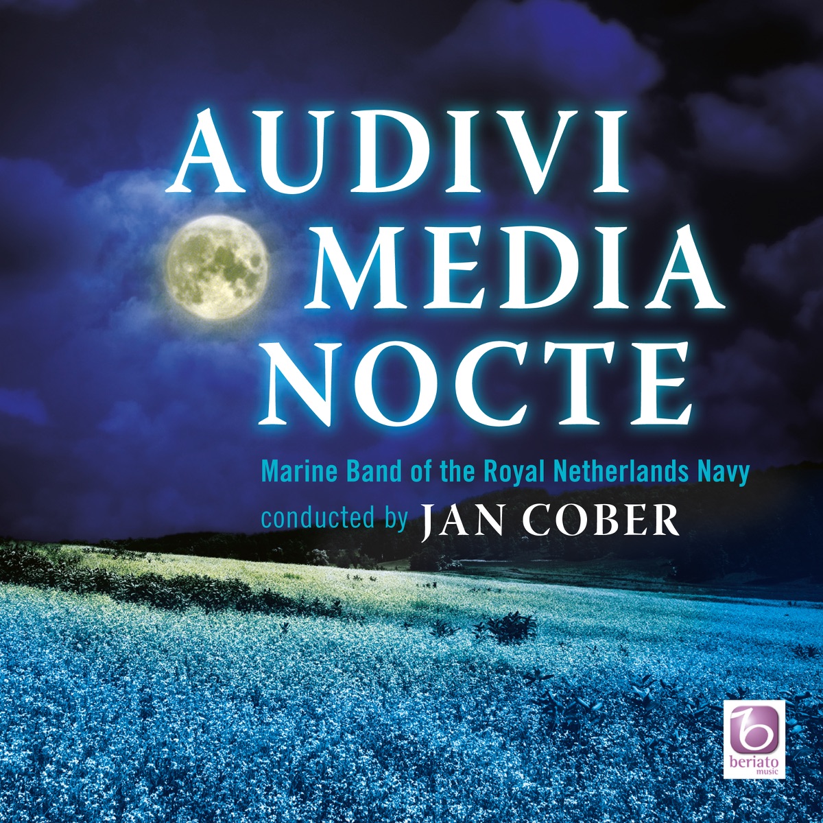 AUDIVI MEDIA NOCTE by Marine Band of the Royal Netherlands Navy & Jan Cober album cover