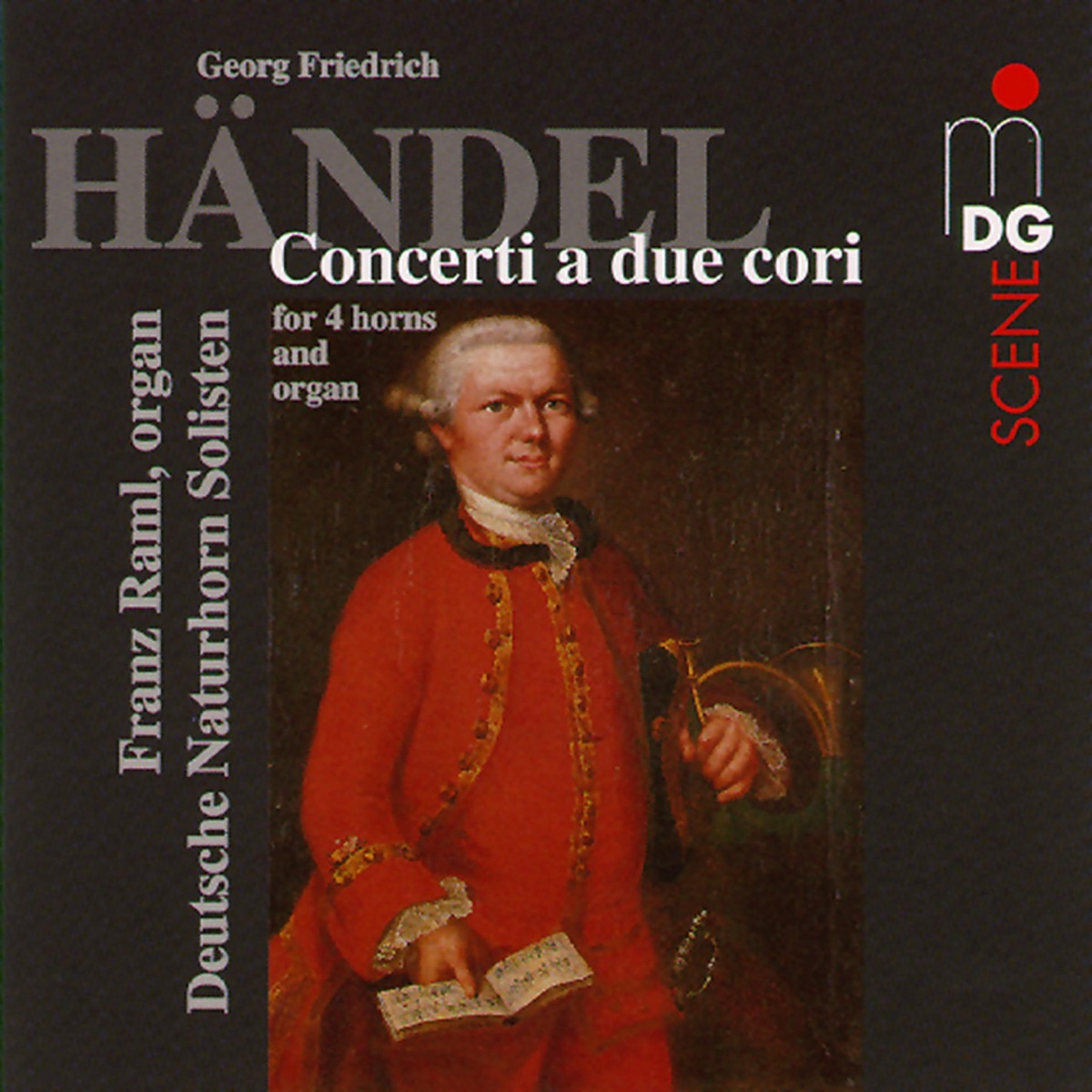 Handel: Concerti a due cori by Deutsche Naturhorn Solisten & Franz Raml album cover