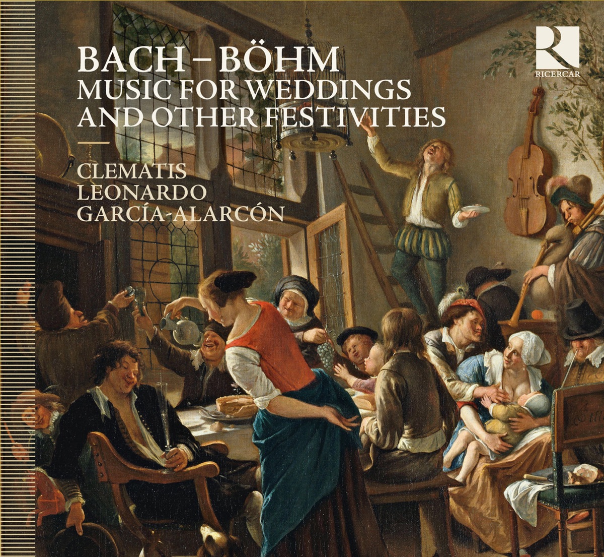 Music for Weddings and other Festivities by Christian Immler, Clematis, Leonardo García Alarcón, Mariana Flores, Paulin Büngden, Fernando Guimarães, Philippe Favette & Steve Dugardin album cover