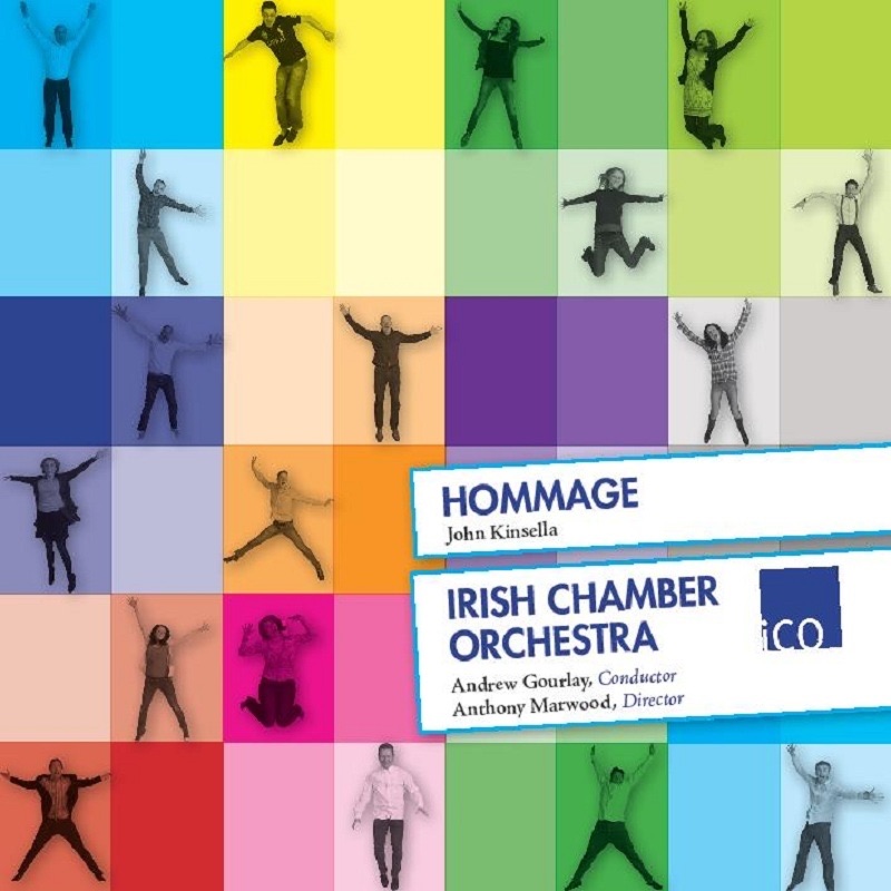 Hommage- John Kinsella by Irish Chamber Orchestra, Andrew Gourlay & Anthony Marwood album cover