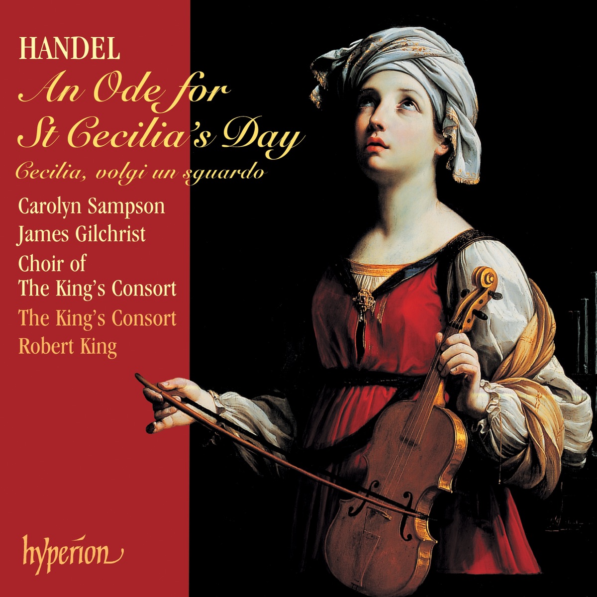 Handel: An Ode for St Cecilia’s Day by The King's Consort & Robert King album cover