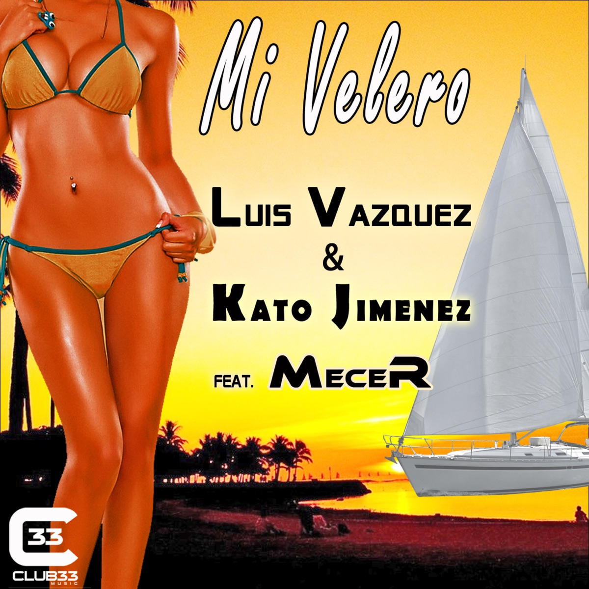 Mi Velero (feat. Mecer) - Single by Luis Vazquez & Kato Jimenez album cover