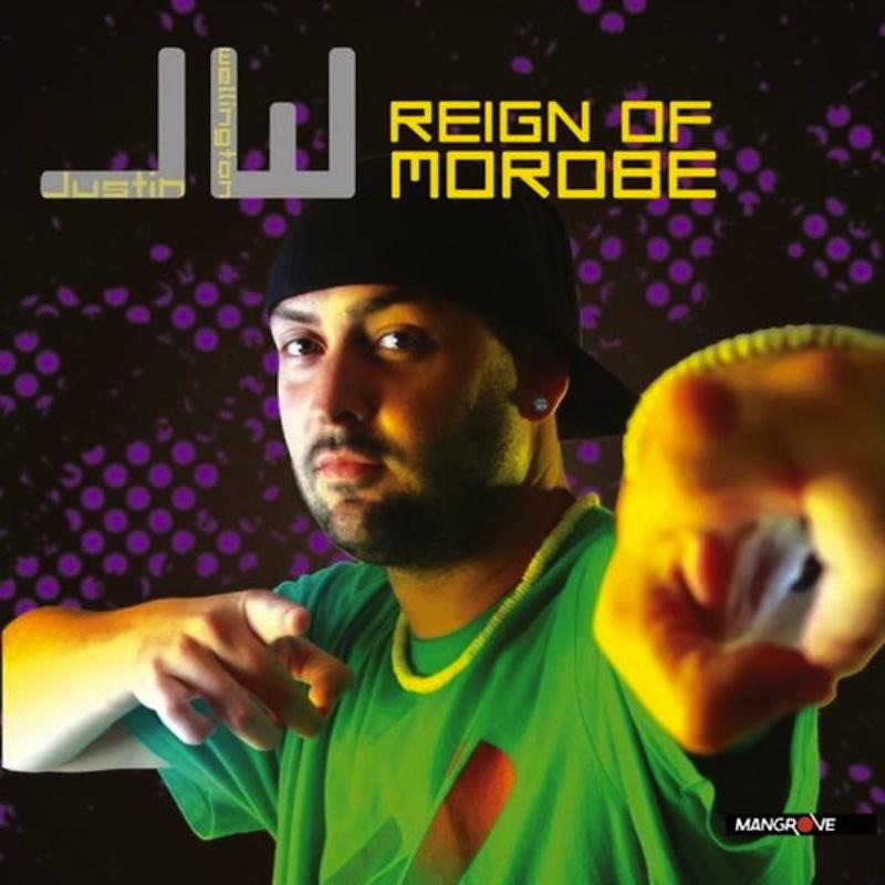 Reign of Morobe by Justin Wellington album cover