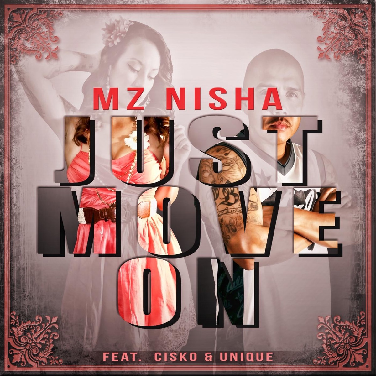 Just Move On (feat. Unique & Cisko) - Single by Mz Nisha album cover