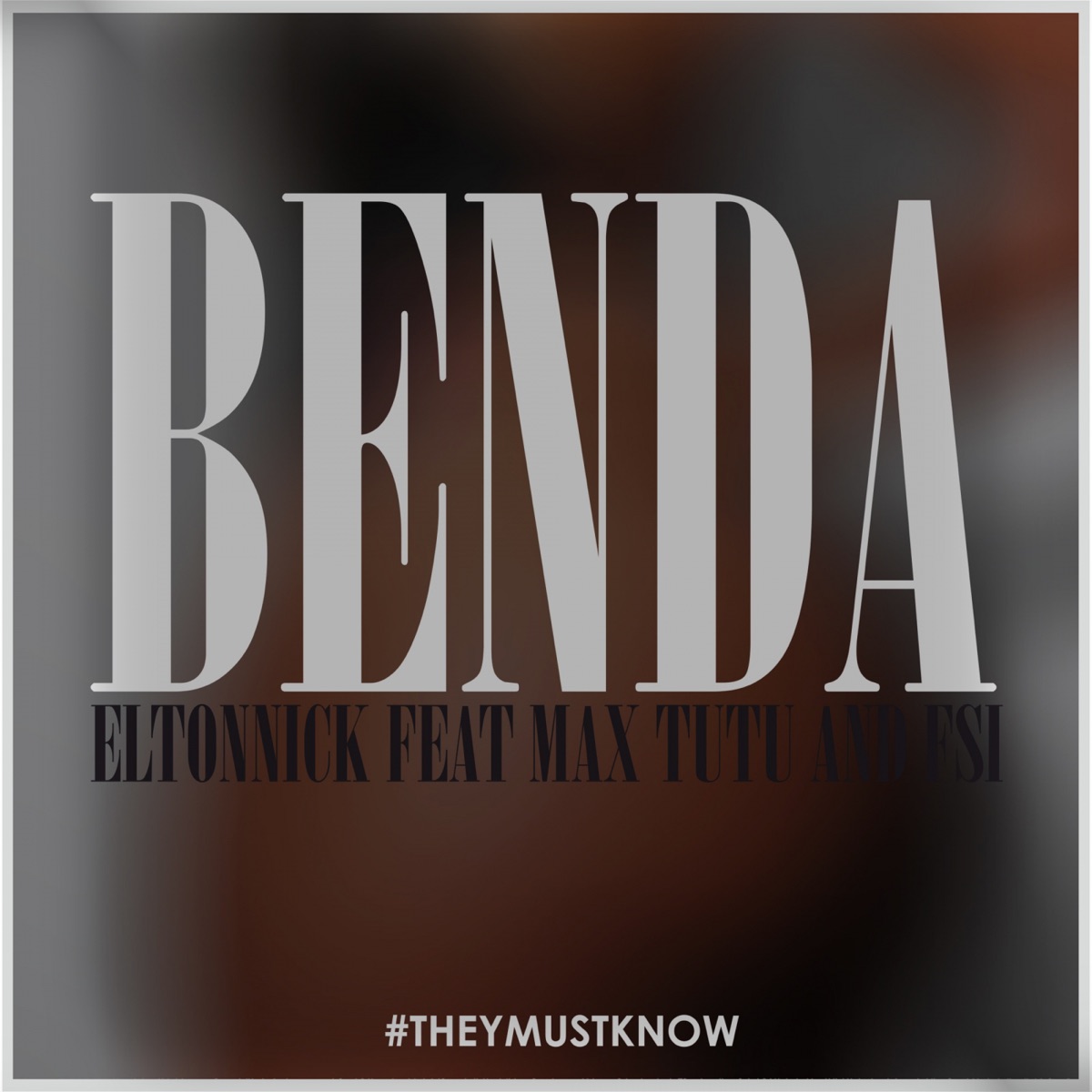 Benda (feat. Max Tutu & FSI) - Single by Eltonnick album cover