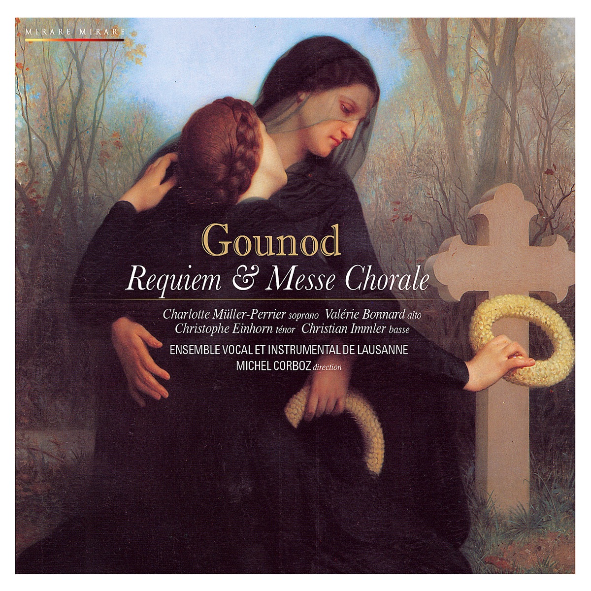 Requiem & Messe Chorale by Michel Corboz, Ensemble Vocal de Lausanne, Ensemble Instrumental de Lausanne, Charlotte Müller Perrier & Valérie Bonnard album cover