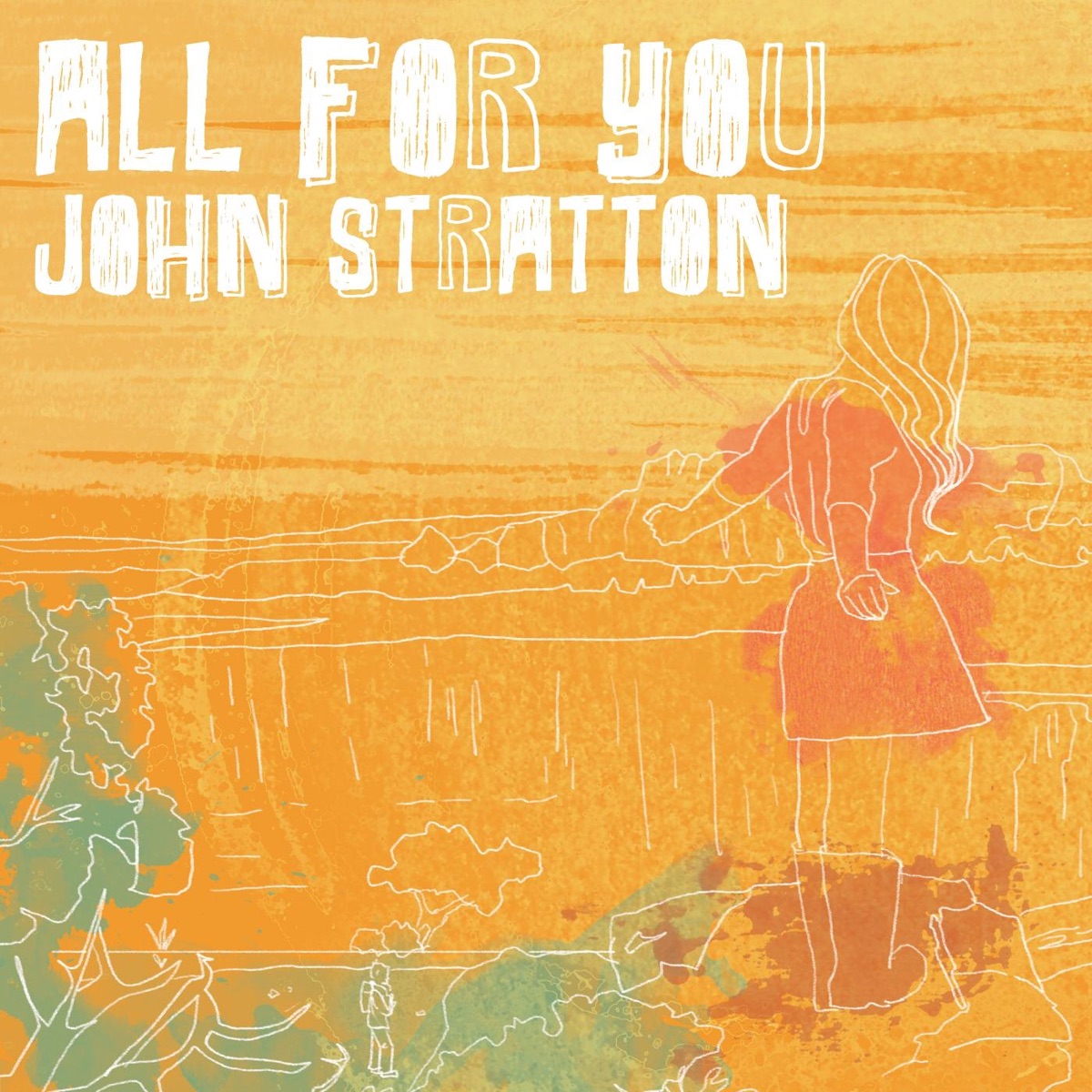 All for You (feat. Natalie Nicoles) - Single by John Stratton album cover