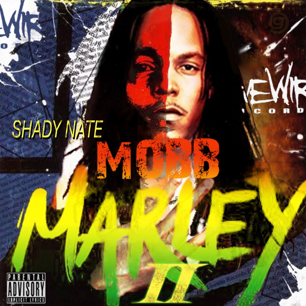 Mobb Marley 2 by Shady Nate album cover