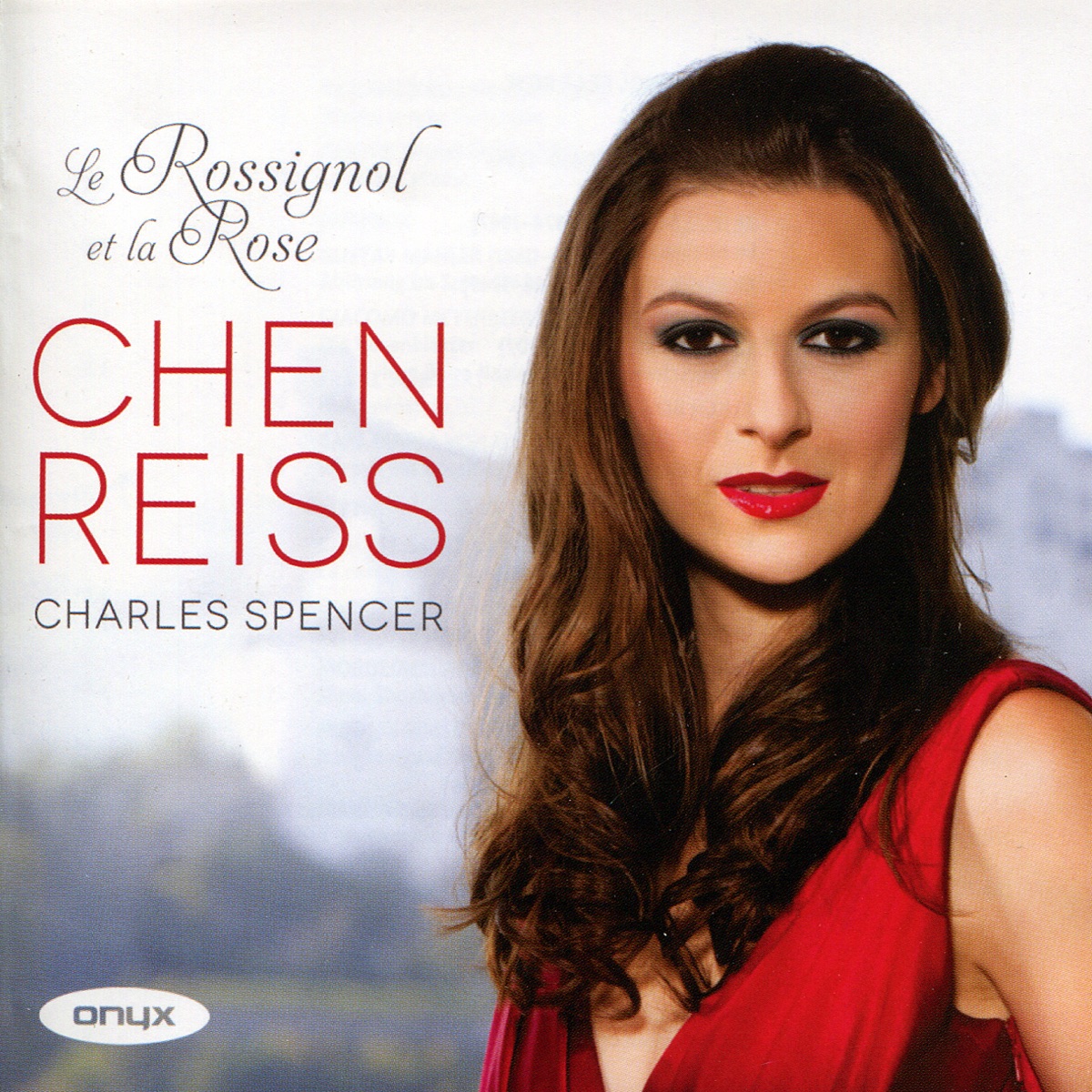 Le Rossignol et la Rose by Chen Reiss & Charles Spencer album cover