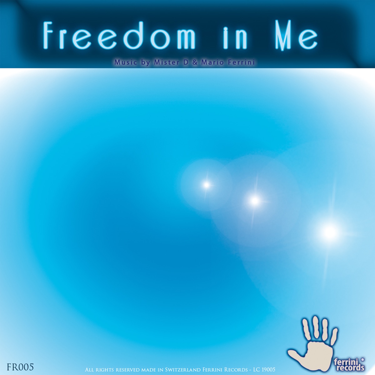 Freedom in Me - Single by Mister D & Mario Ferrini album cover
