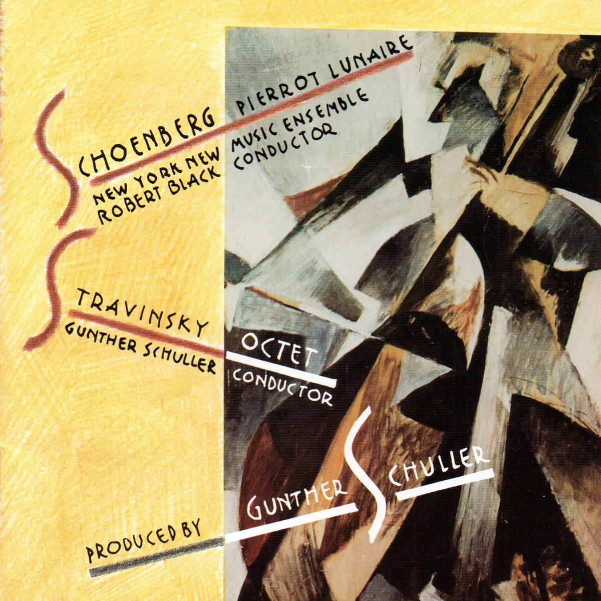 Schoenberg: Pierrot Lunaire / Stravinsky: Octet by Robert Black, Gunther Schuller & New York New Music Ensemble album cover