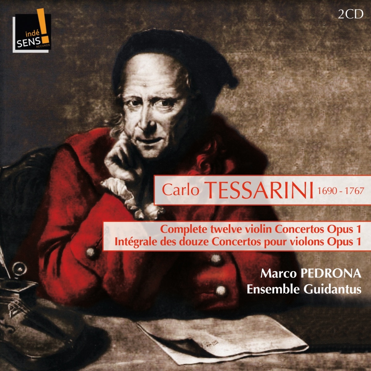Carlo Tessarini: Intégrale des 12 concertos pour violon, Op. 1 (Complete Violin Concertos) by Marco Pedrona & Ensemble Guidantus album cover
