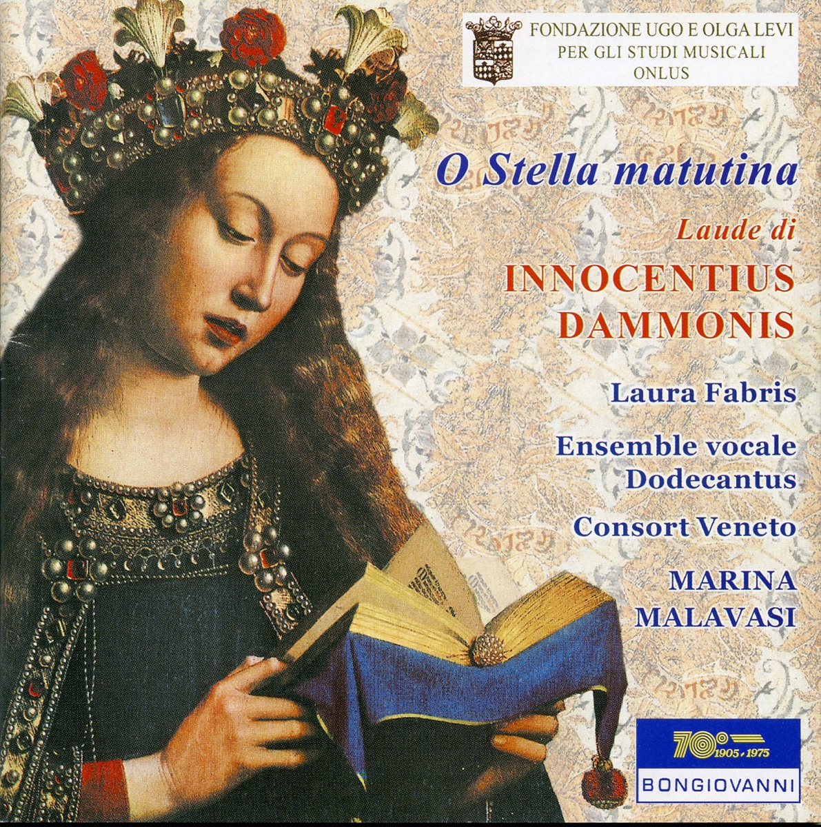 O Stella matutina: Laude di Innocentius Dammonis by Marina Malavasi album cover