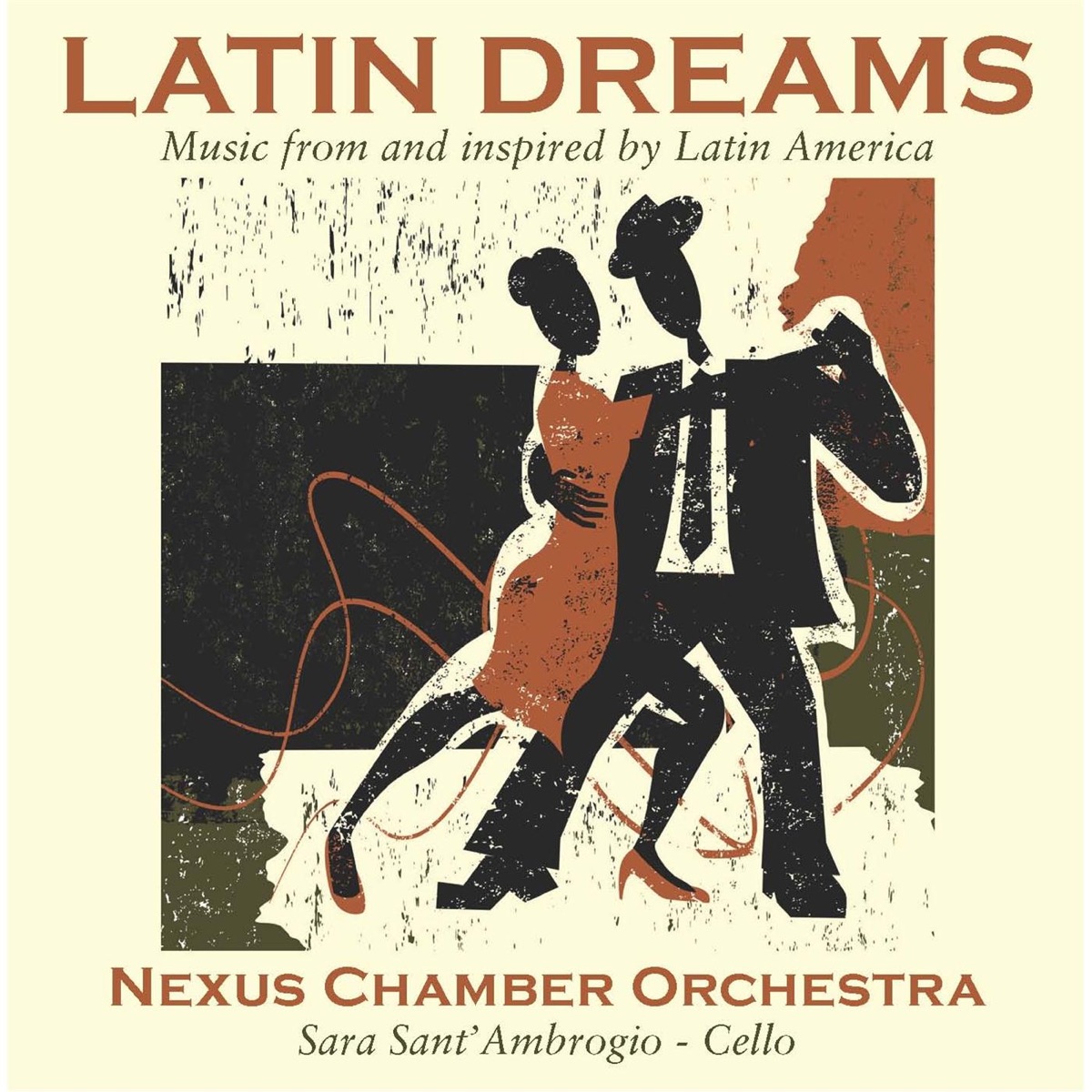 Latin Dreams by Nexus Chamber Orchestra & Sara Sant'Ambrogio album cover