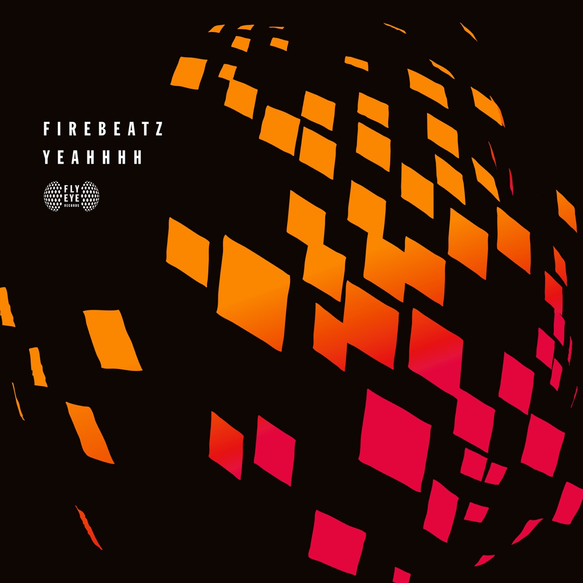 Yeahhhh by Firebeatz album cover