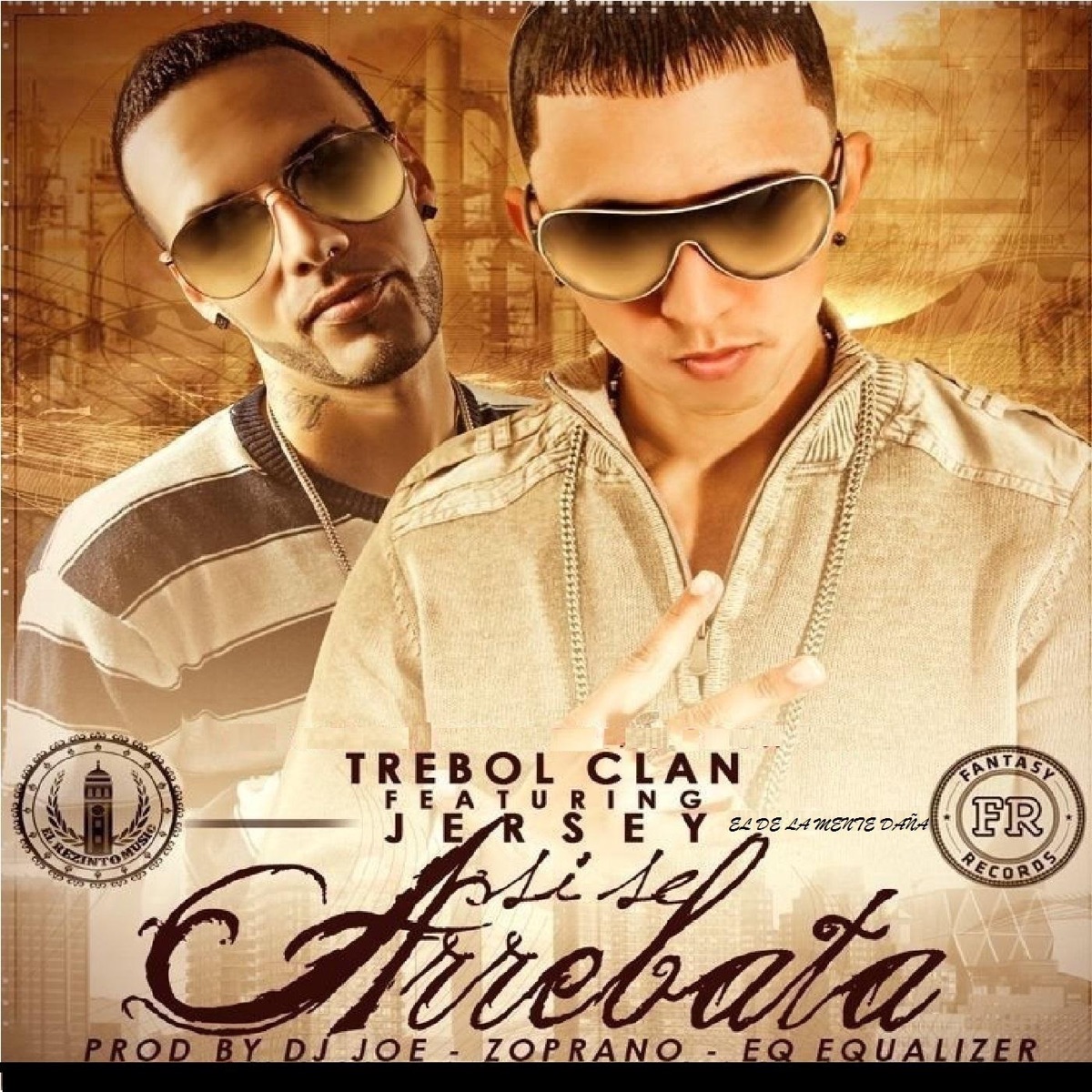 Si Se Arrebata (feat. Jersey "El de la Mente Daña") - Single by Trebol Clan album cover