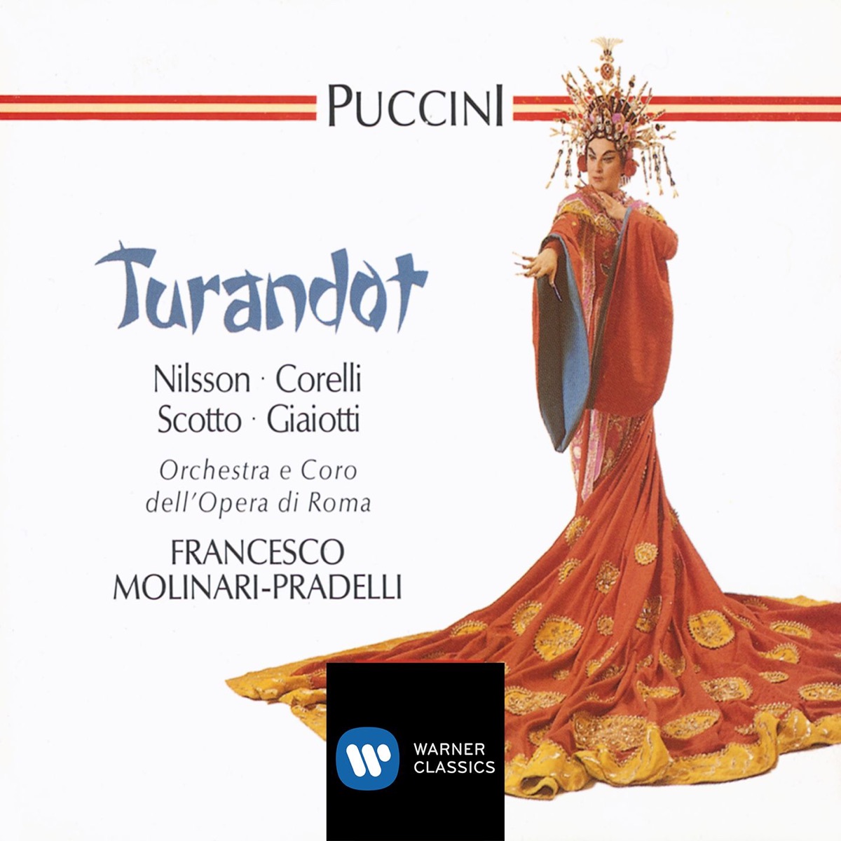 Puccini - Turandot by Birgit Nilsson, Francesco Molinari-Pradelli, Franco Corelli & Renata Scotto album cover
