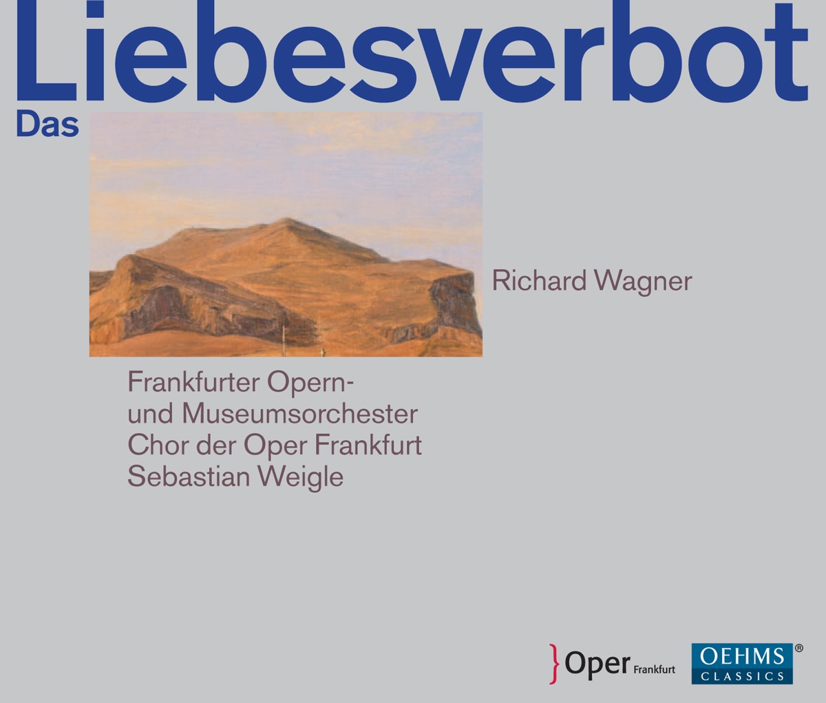 Wagner: Das Liebesverbot by Frankfurt Opera Orchestra & Sebastian Weigle album cover